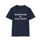 Discipline Over Doubt T-Shirt