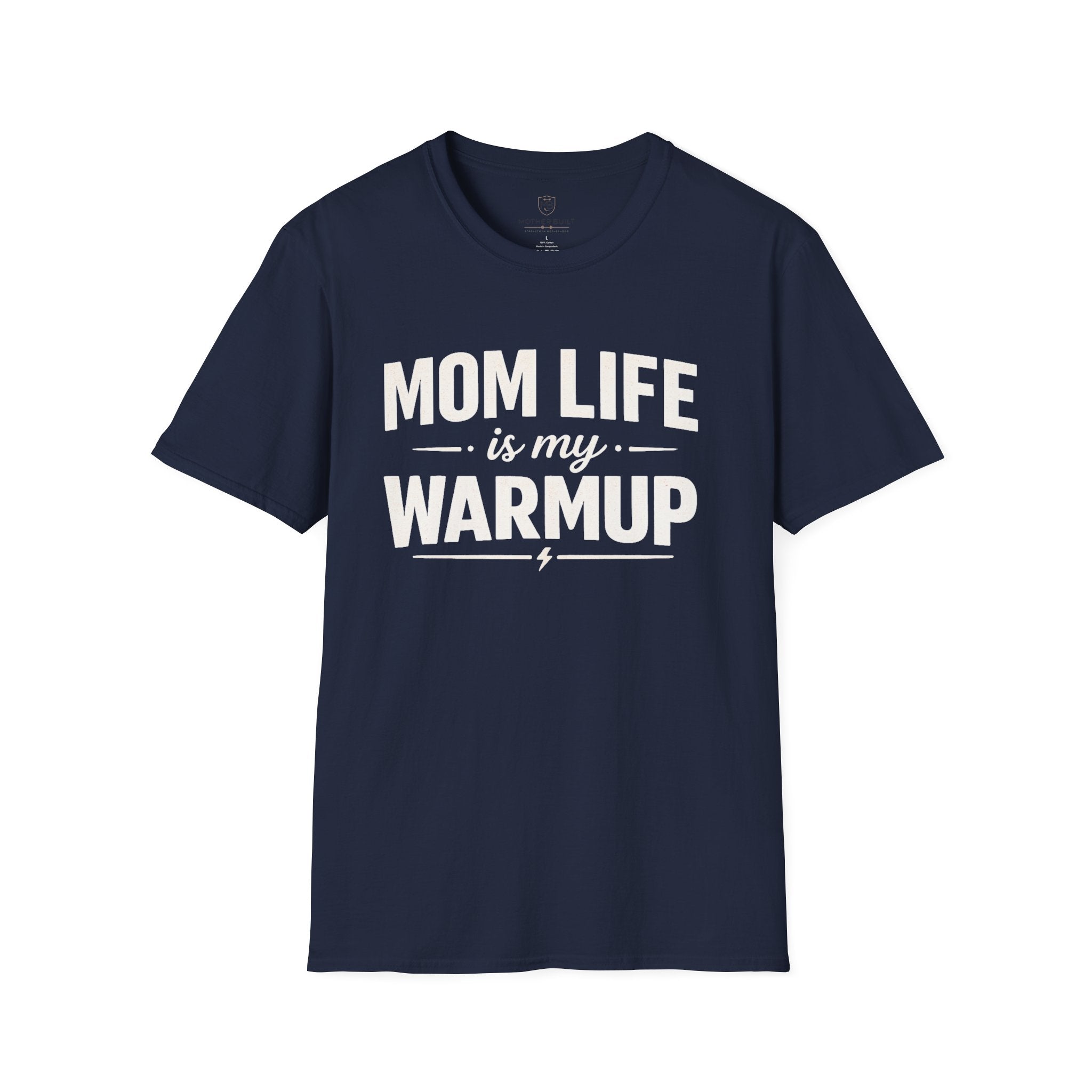 Mom Life is my WarmupT-Shirt