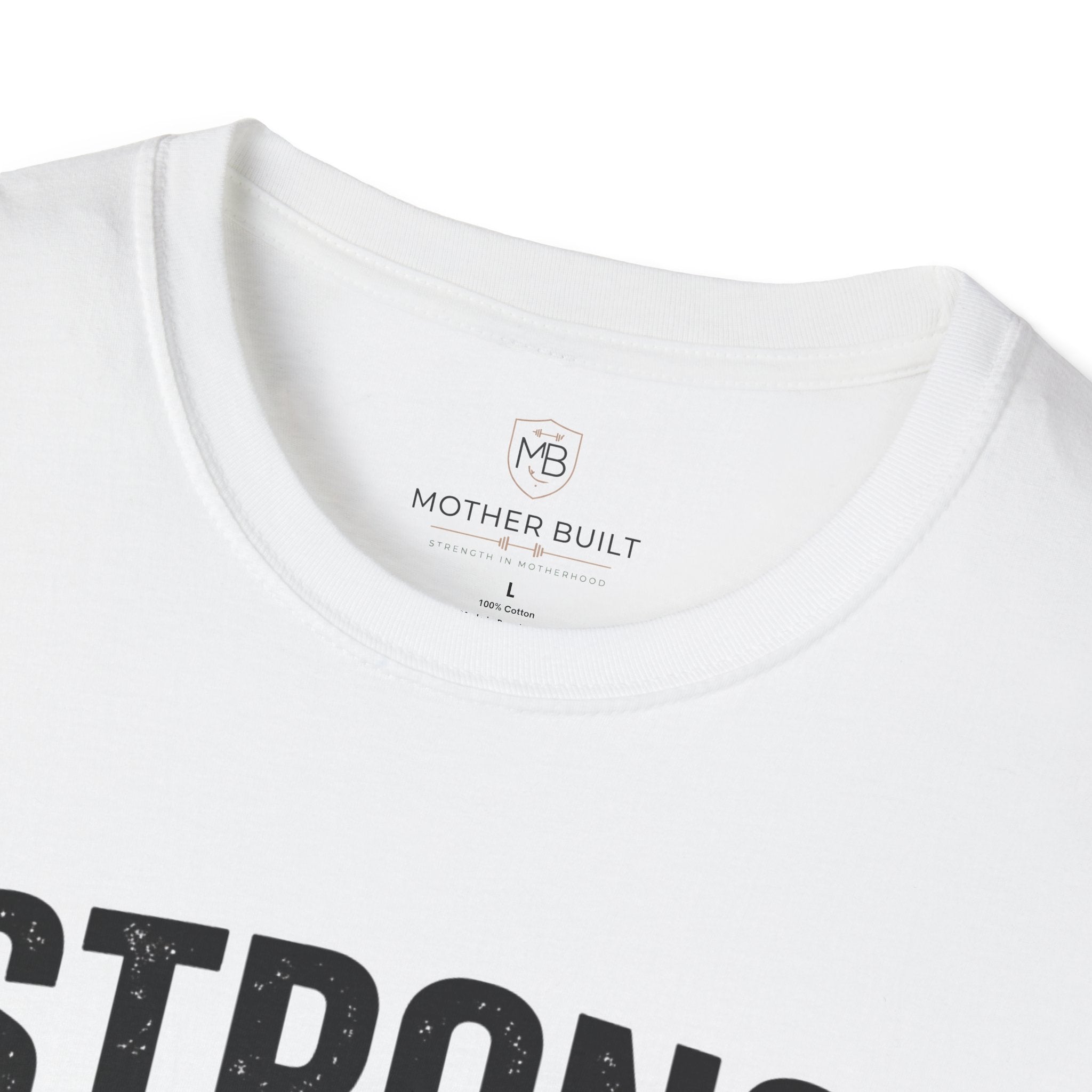 Strong As A Mother T-Shirt