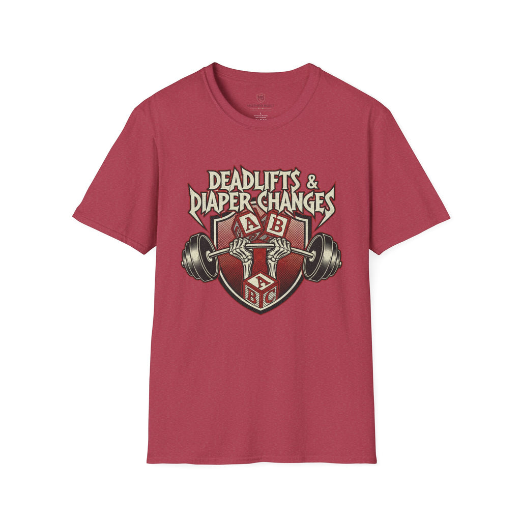 Deadlifts & Diaper Changes T-Shirt