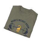 Mom's Weight Room Where the Arguing Stops T-Shirt