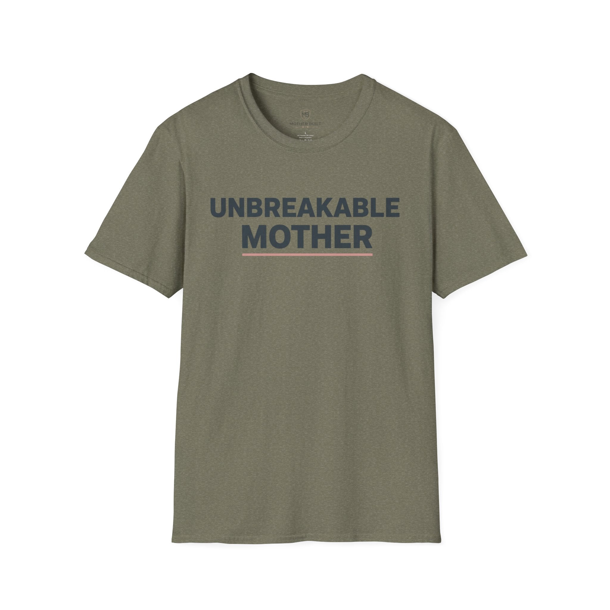 Unbreakable Mother T-Shirt