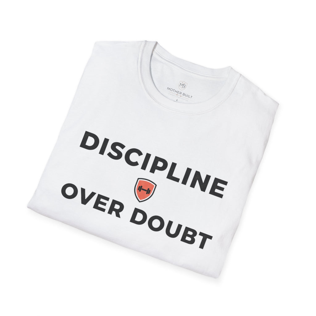 Discipline Over Doubt T-Shirt