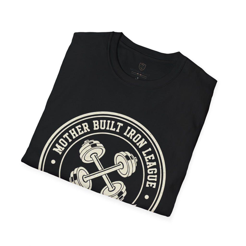 Mother Built Iron League Stay Strong T-Shirt