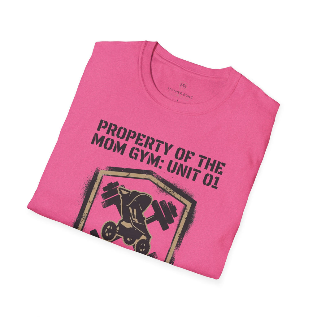 Property of the Mom Gym: Unit 01 T-Shirt