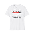 Patience Meter. Recharging Patience... One Rep at Time T-Shirt