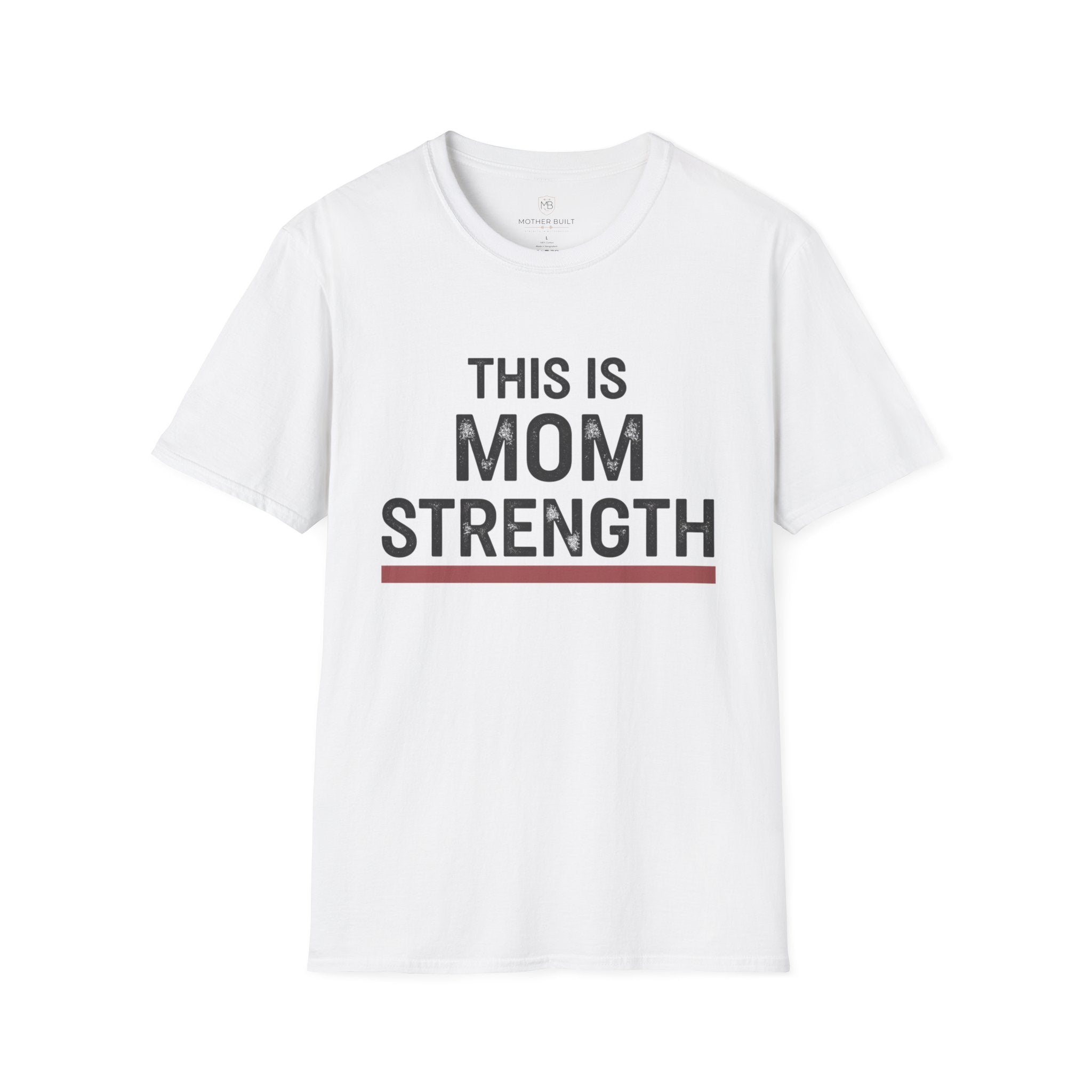 This is Mom Strength T-Shirt
