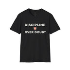 Discipline Over Doubt T-Shirt