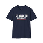 Strength Redefined T-Shirt