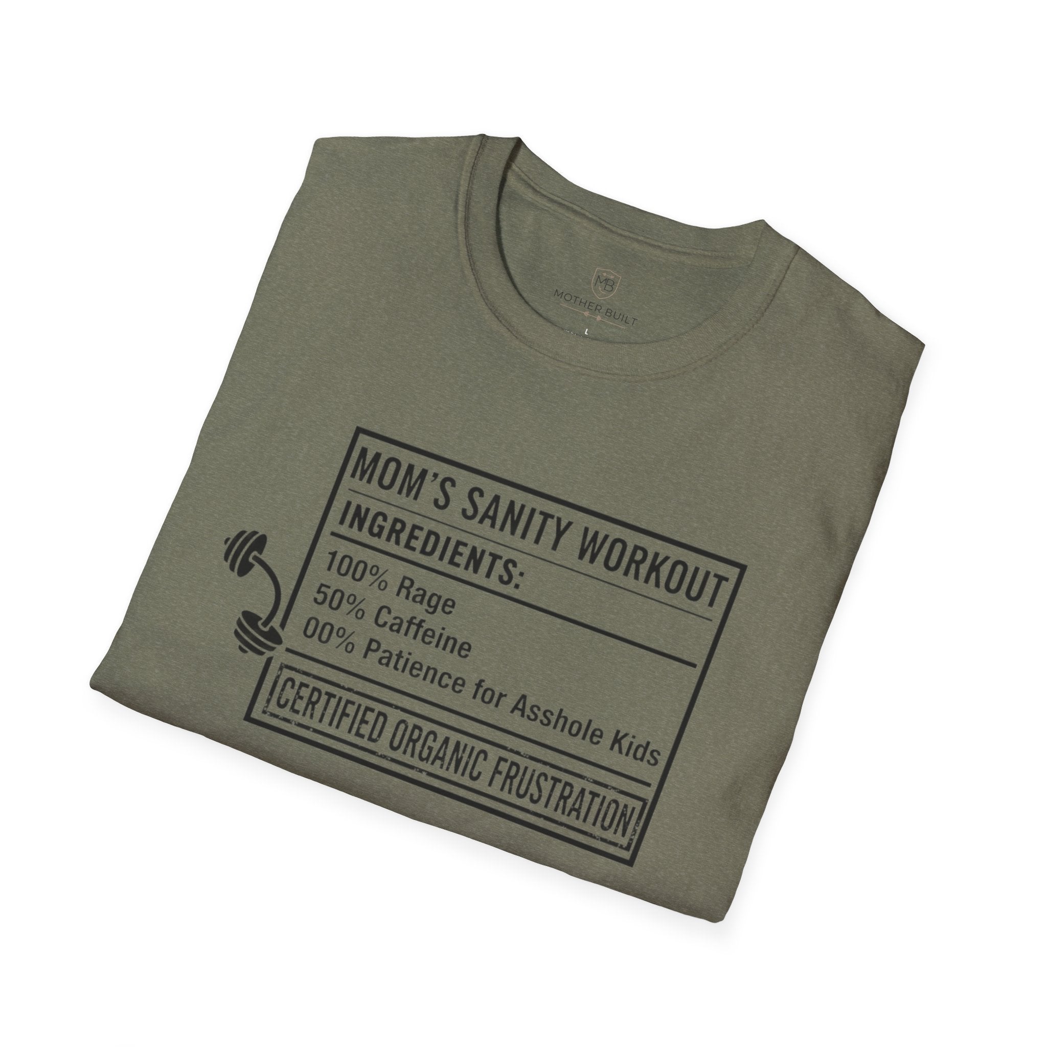Mom's Sanity Workout T-Shirt