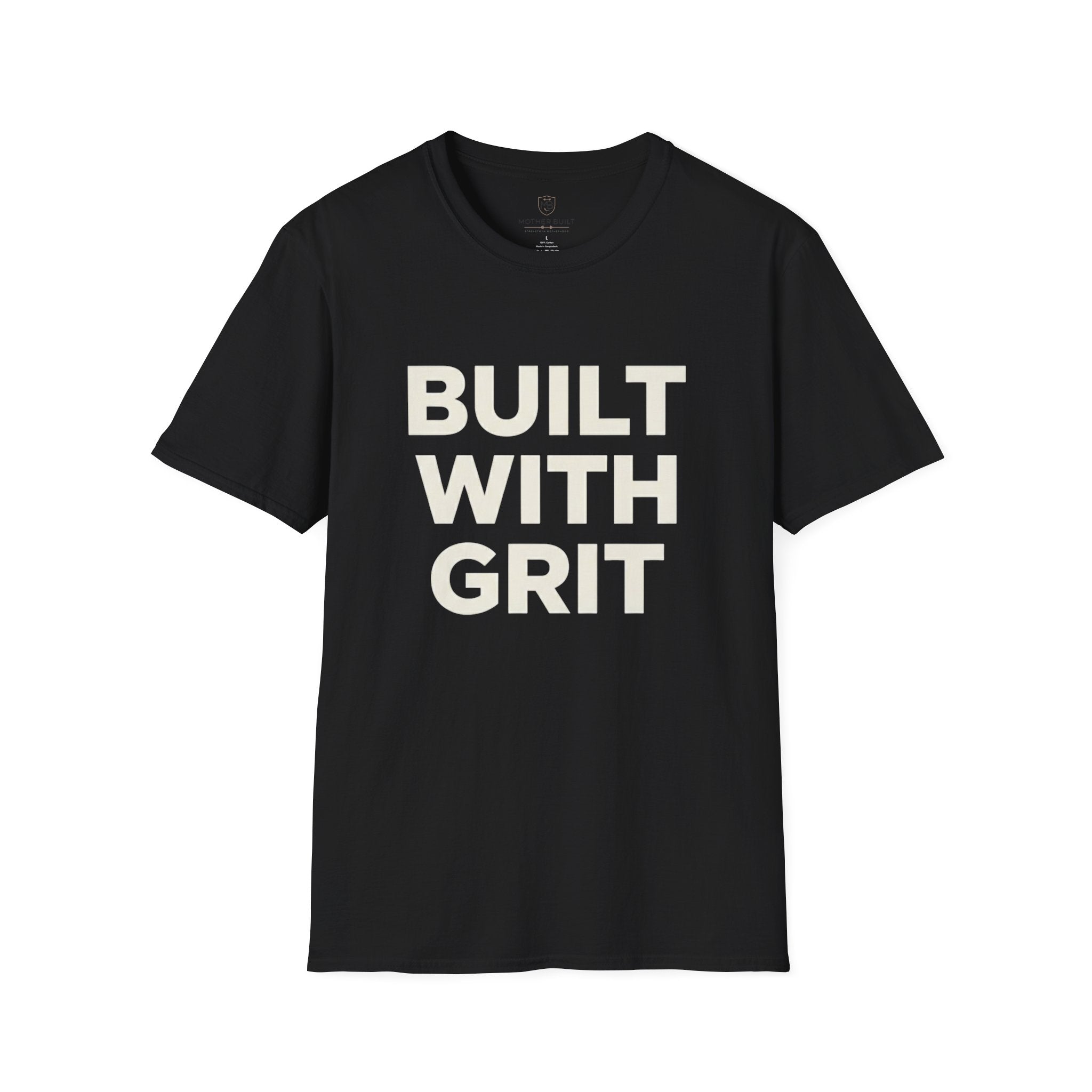 Built With Grit T-Shirt