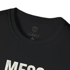 Mess Around & Find Out T-Shirt