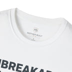 Unbreakable Mother T-Shirt