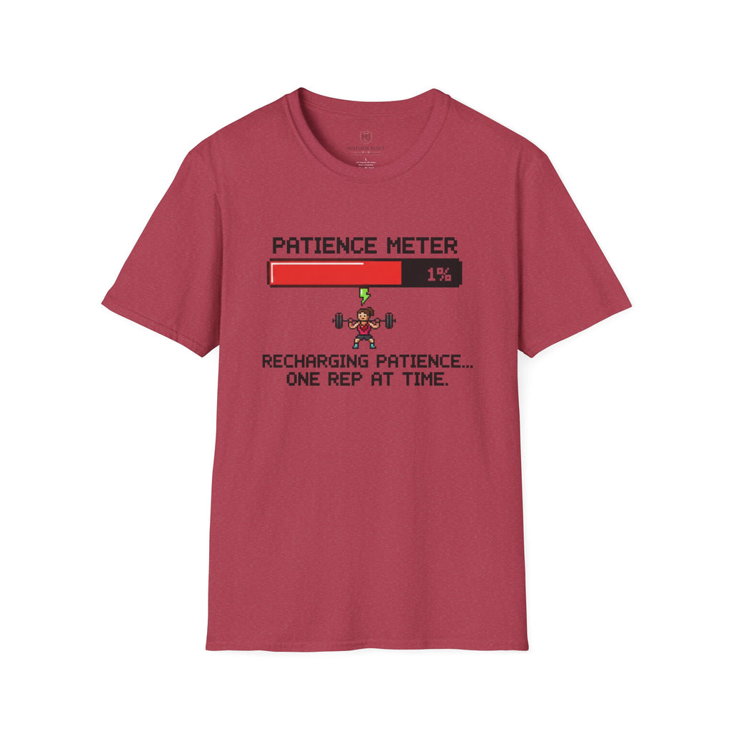 Patience Meter. Recharging Patience... One Rep at Time T-Shirt