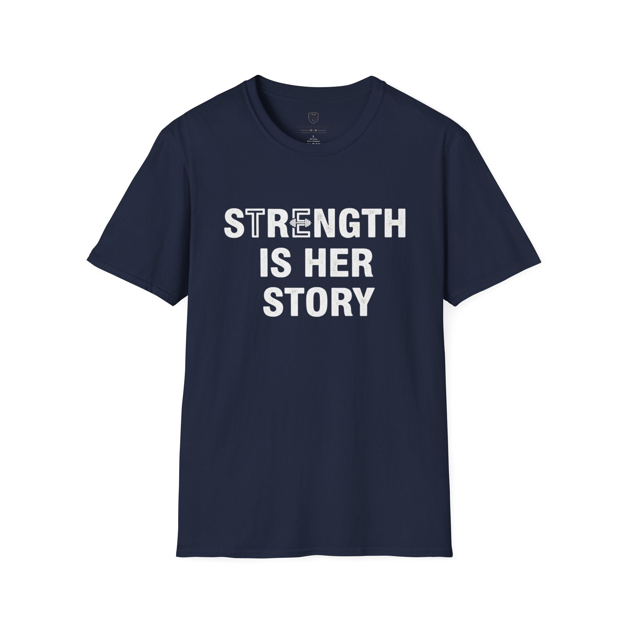 Strength is Her Story T-Shirt