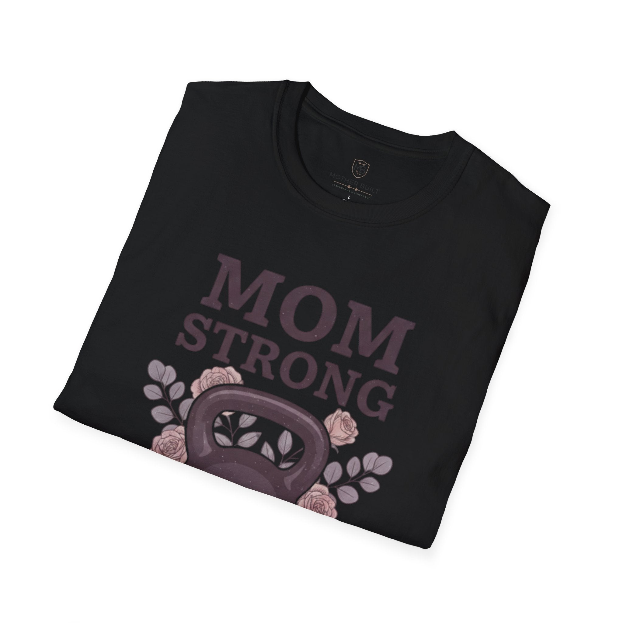 Mom Strong Raising Humans & Heavy Barbells T-Shirt