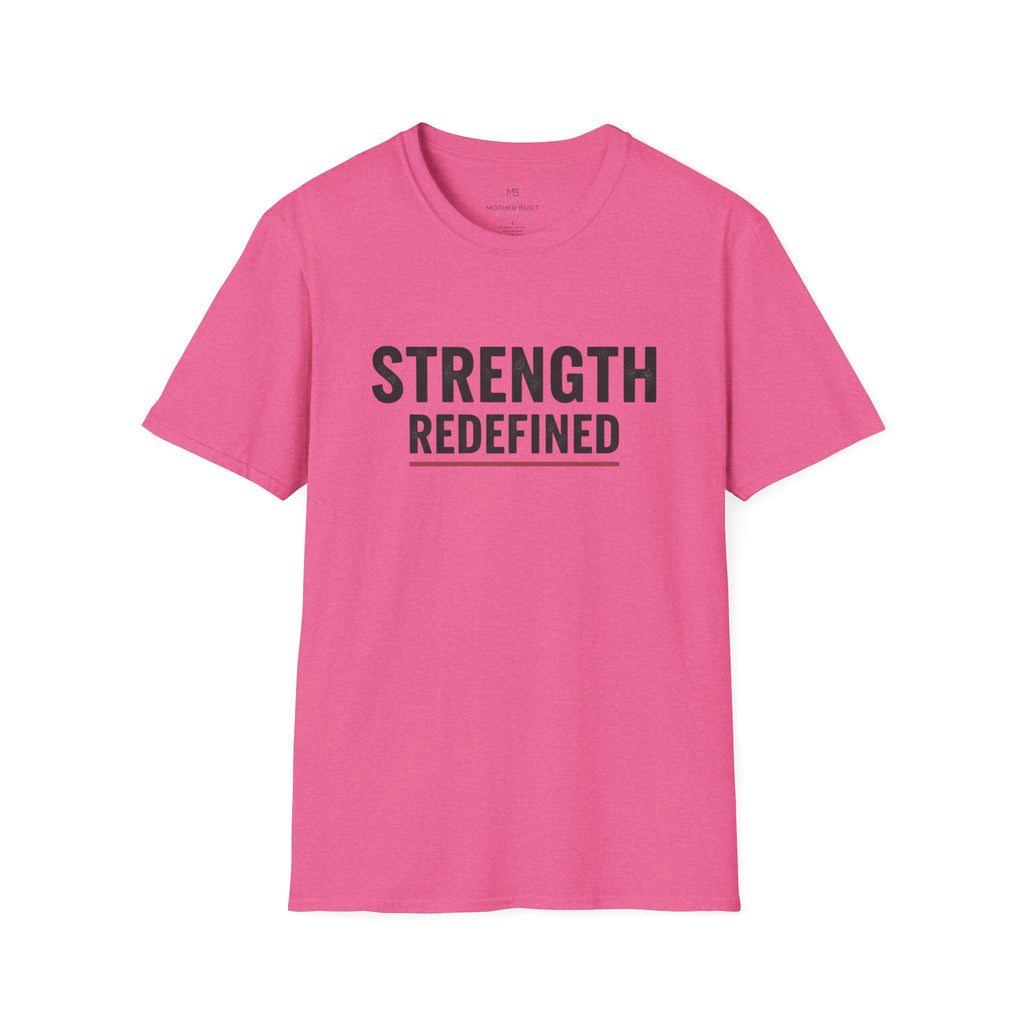 Strength Redefined T-Shirt