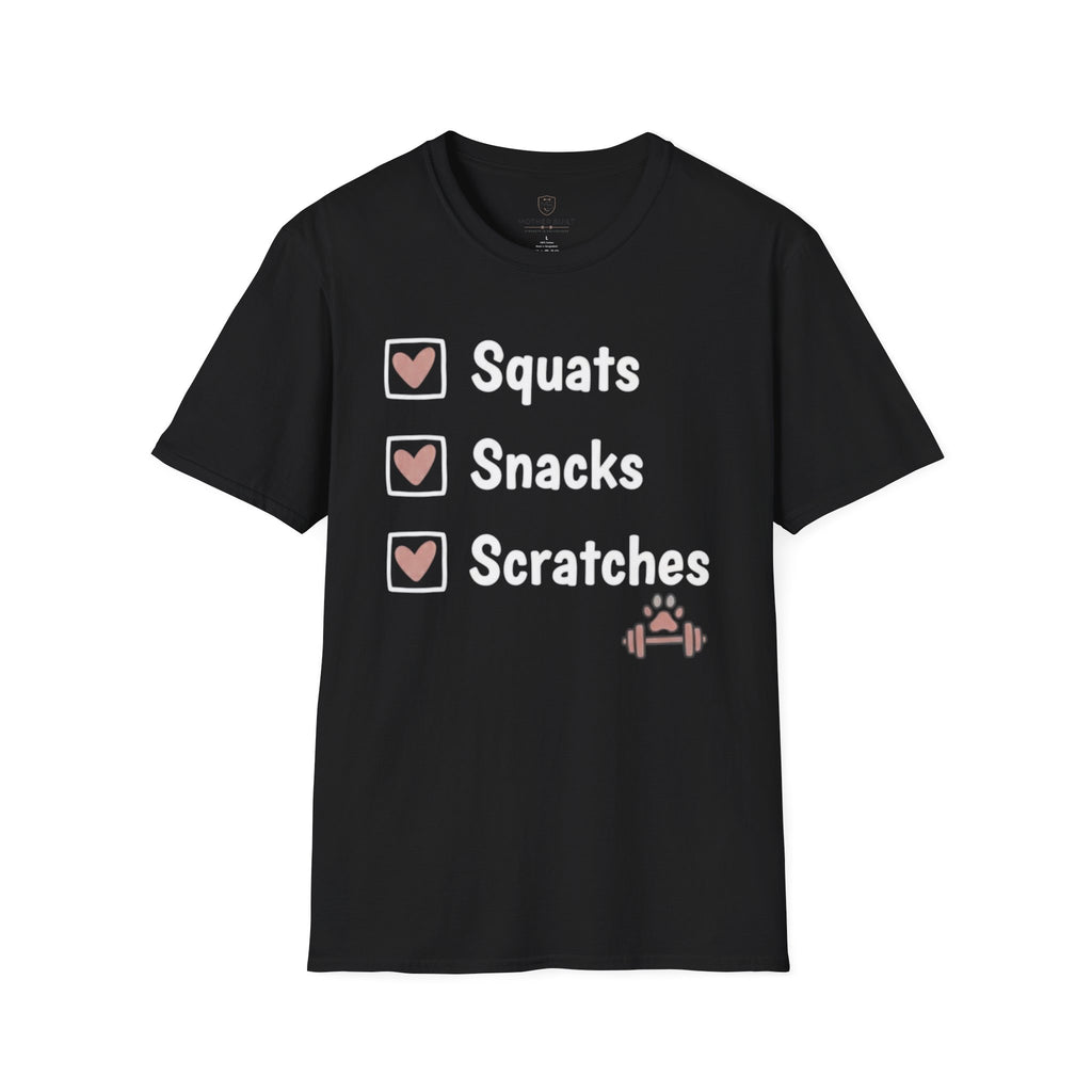 Squats Snacks Scratches T-Shirt