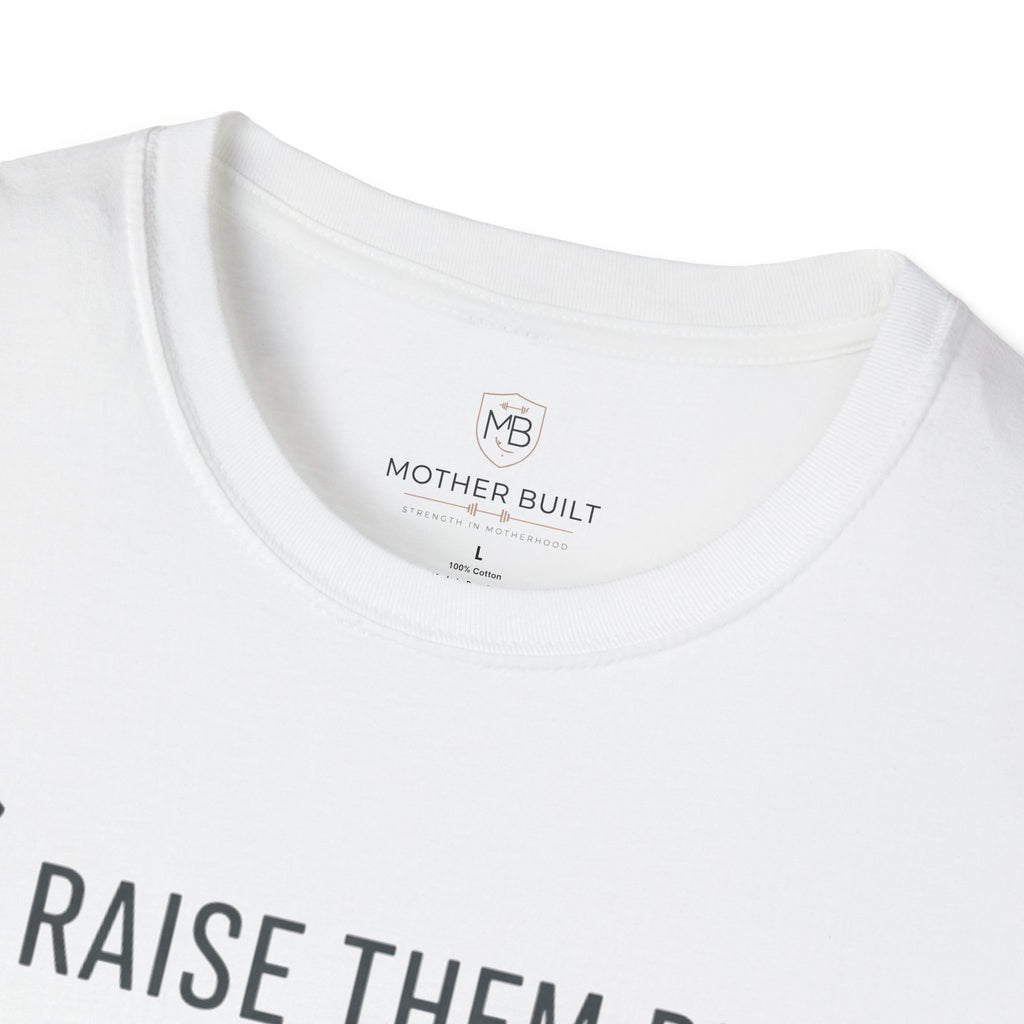 Raise them Brave Lift them Heavy Beat the PR T-Shirt