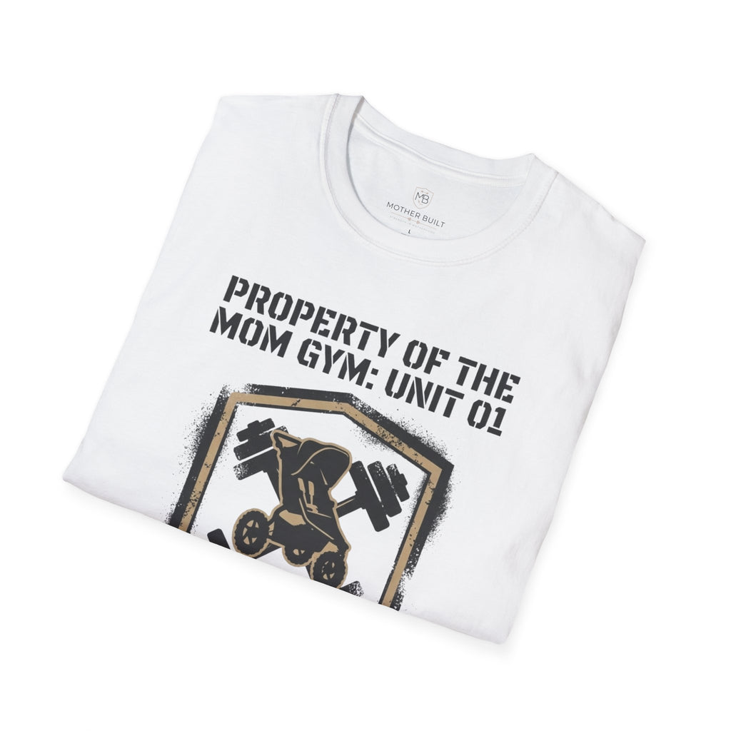 Property of the Mom Gym: Unit 01 T-Shirt