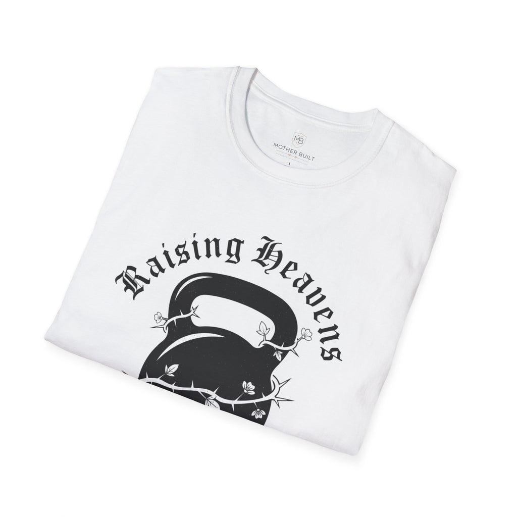 Raising Heavens & Lifting Heavy T-Shirt