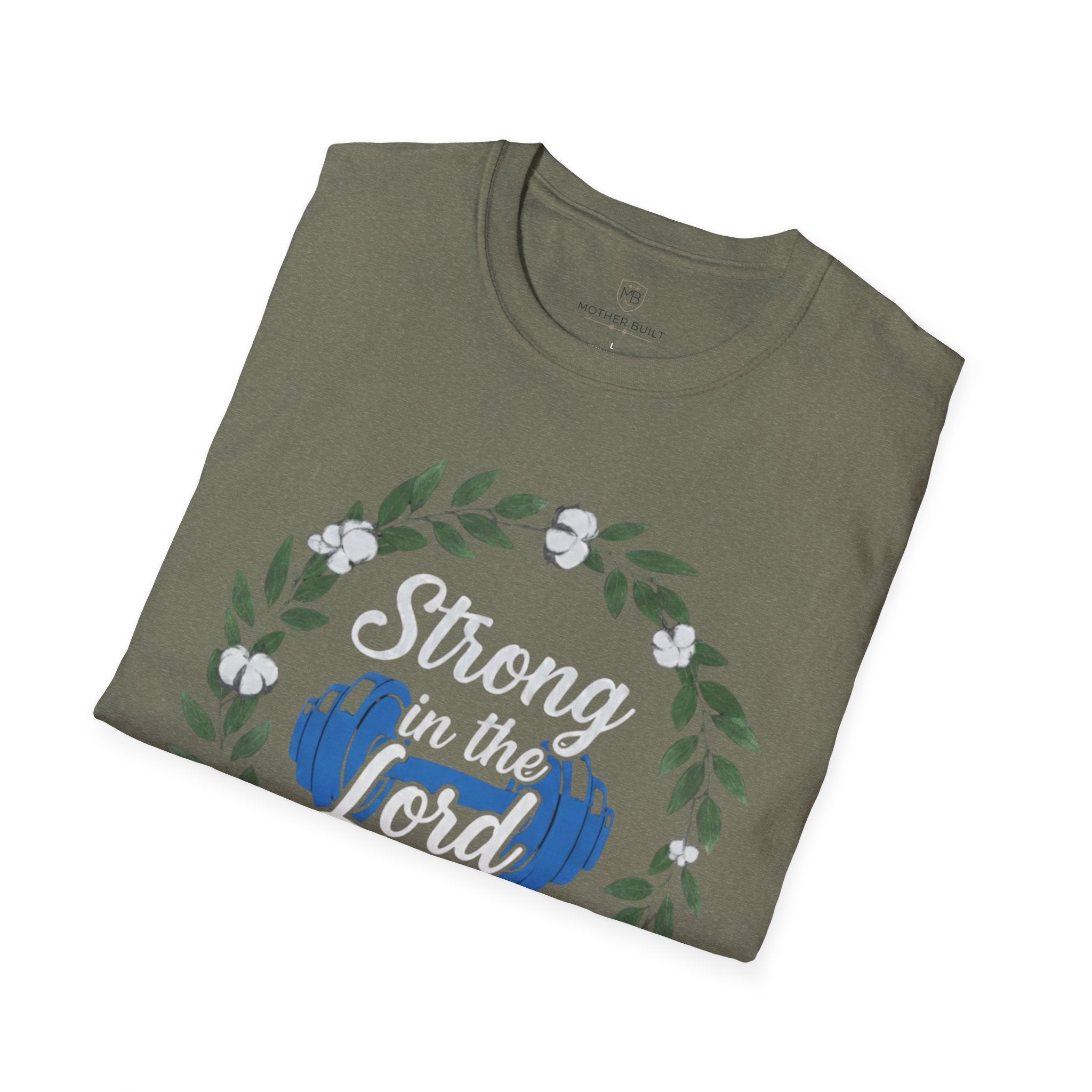 Strong In The Lord T-Shirt