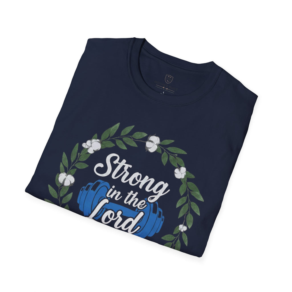 Strong In The Lord T-Shirt