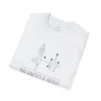 Balanced and Brave T-Shirt