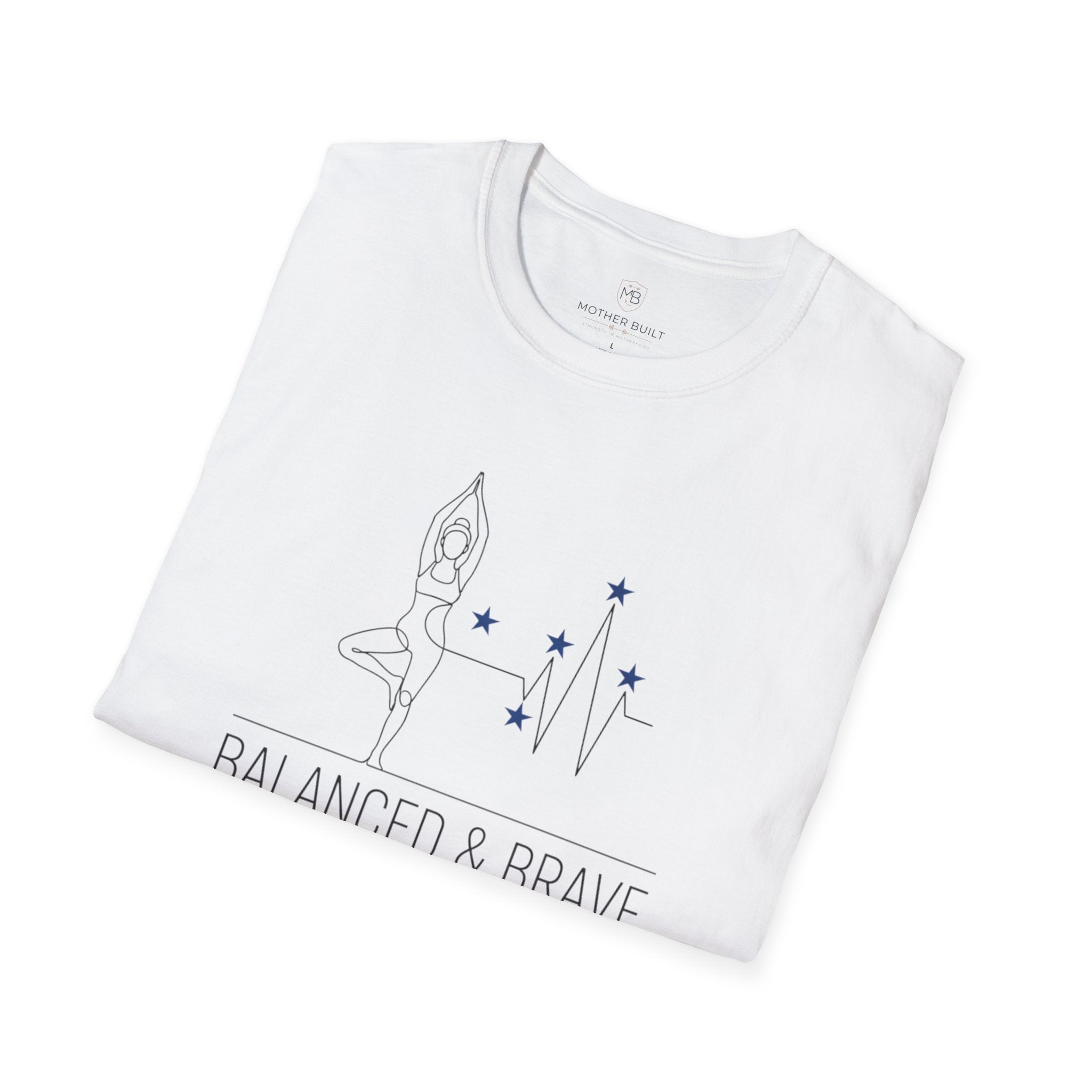 Balanced and Brave T-Shirt
