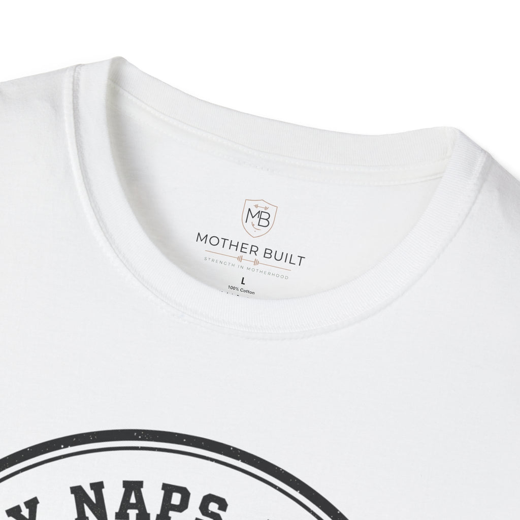 Baby Naps are my Pre-Workout T-Shirt