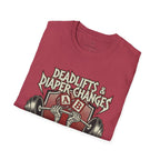 Deadlifts & Diaper Changes T-Shirt