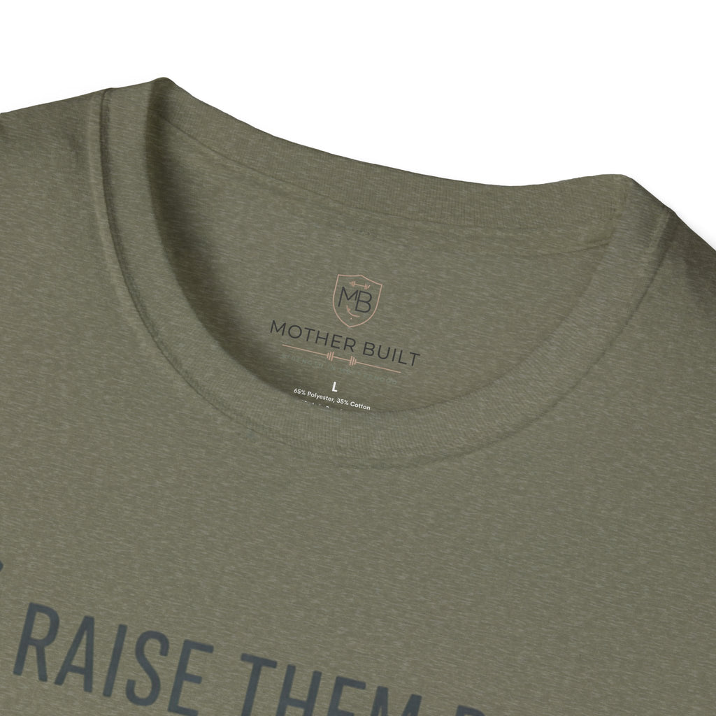 Raise them Brave Lift them Heavy Beat the PR T-Shirt