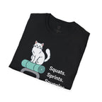 Squats. Sprints. Snuggles. T-Shirt