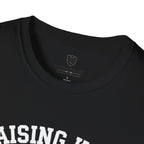 Raising Kids & Hitting PRs T-Shirt