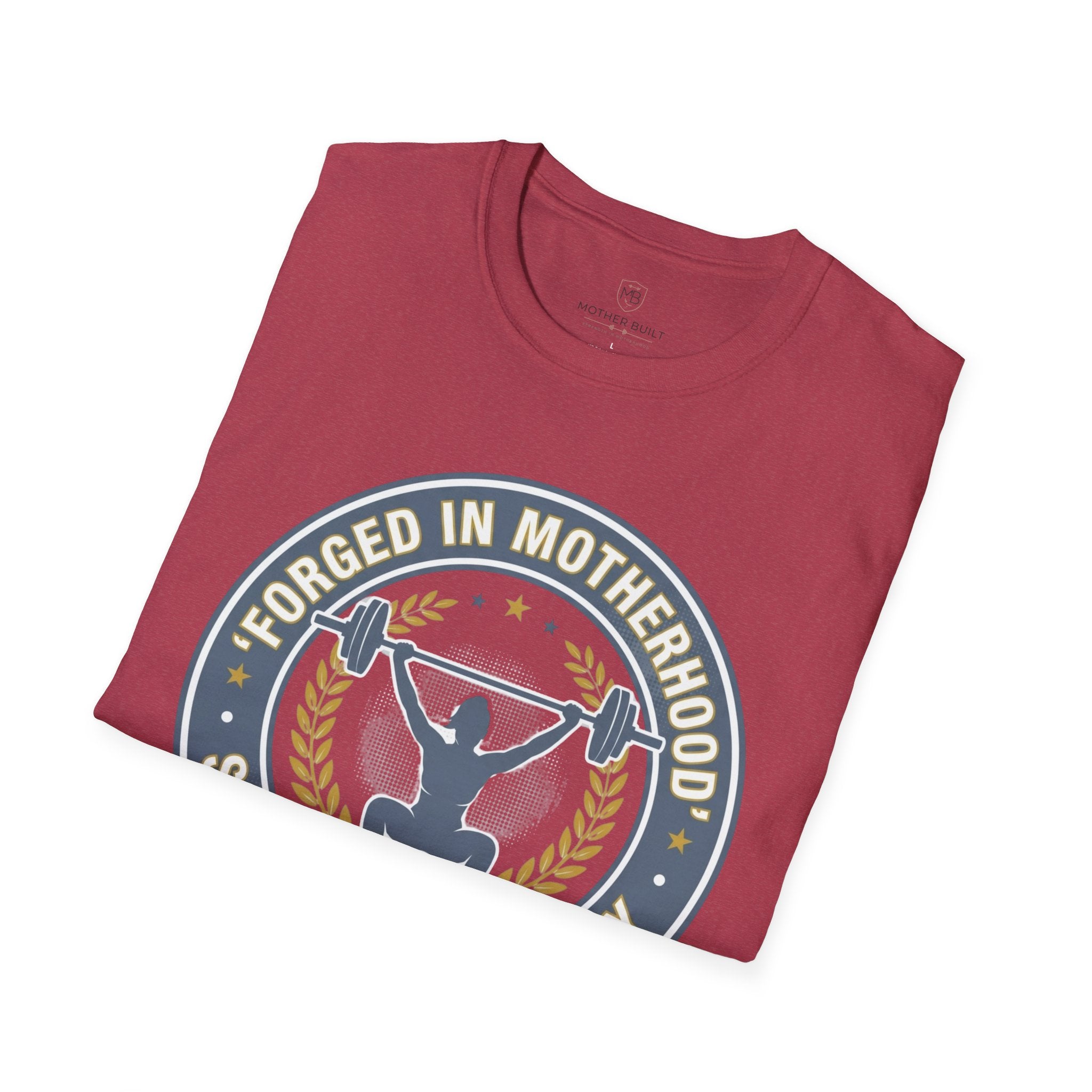 Forged in Motherhood T-Shirt