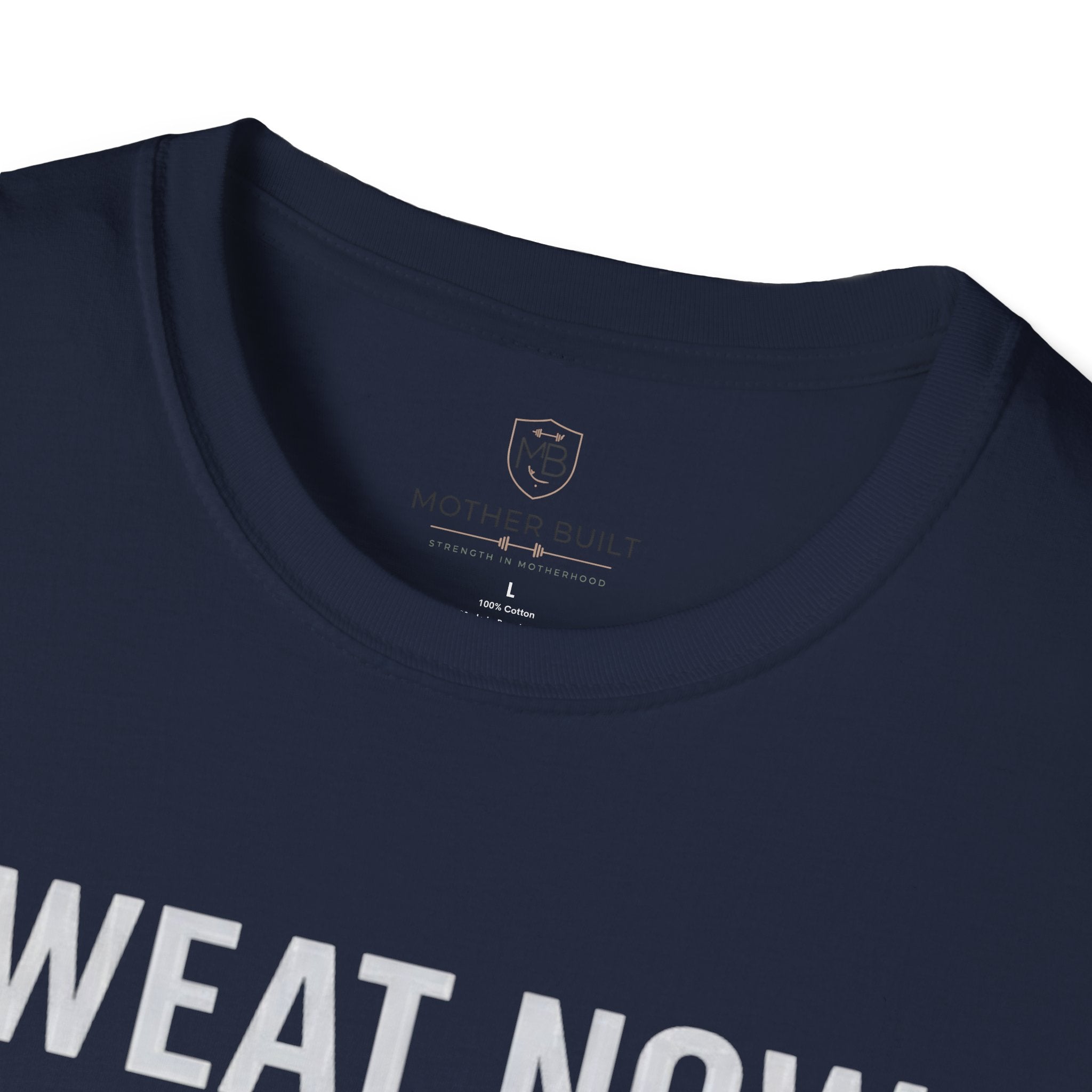 Sweat Now. Snuggle Later. T-Shirt