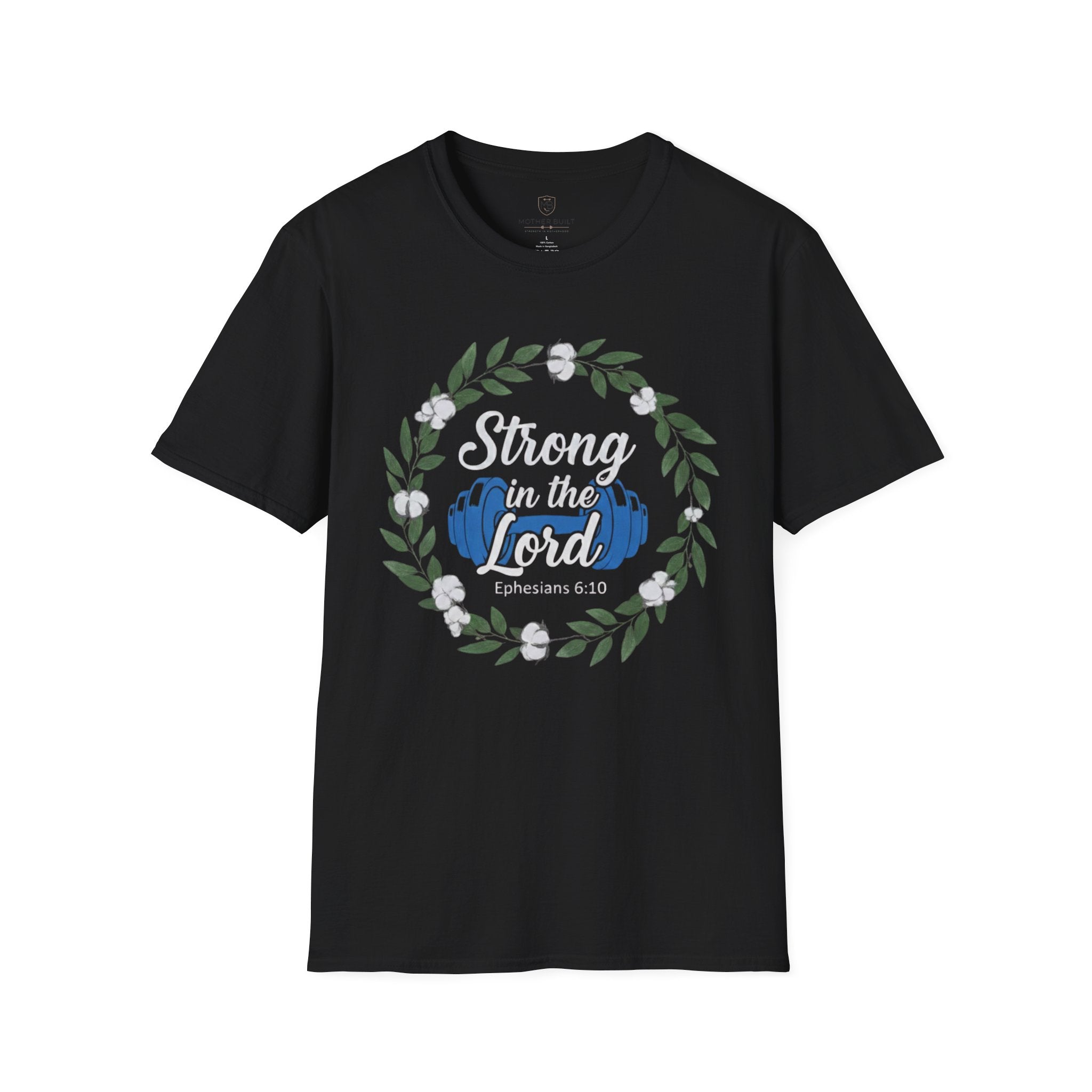 Strong In The Lord T-Shirt