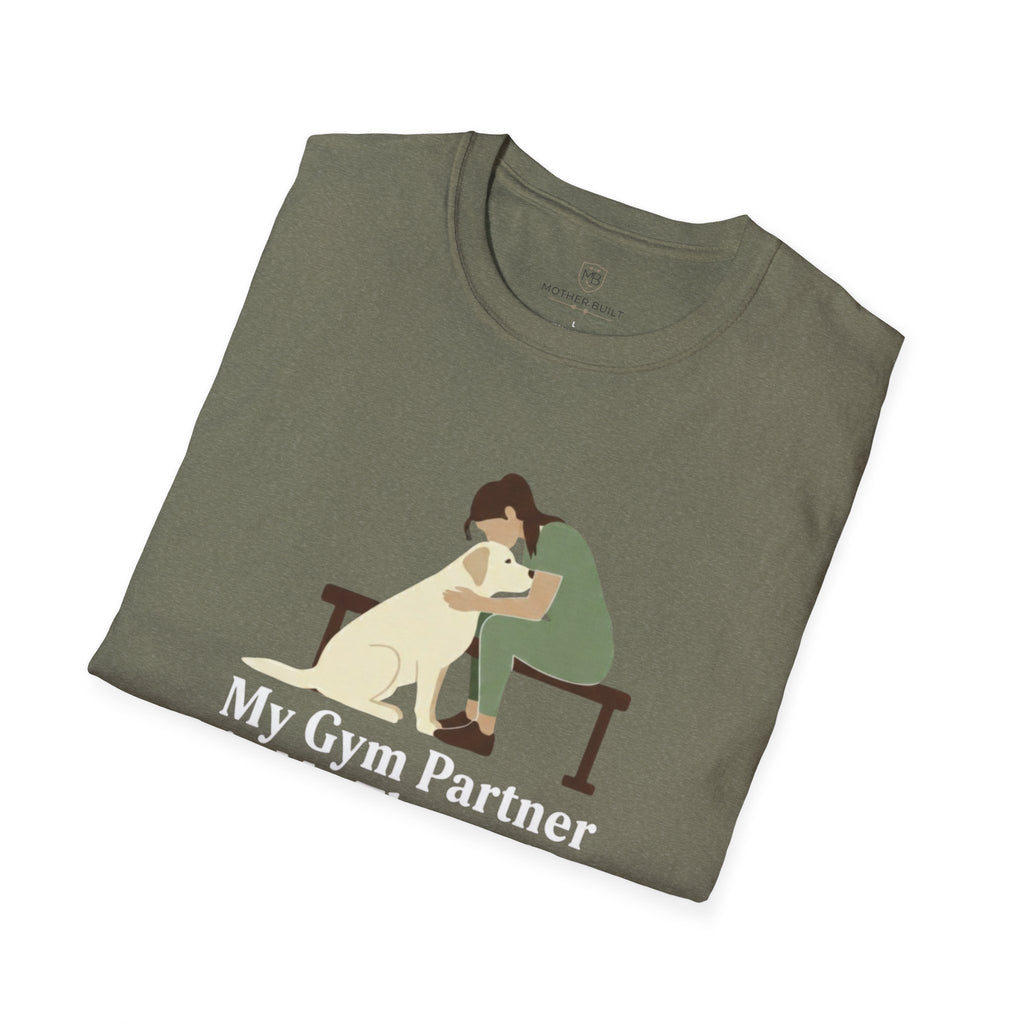 My Gym Partner is my Therapist T-Shirt
