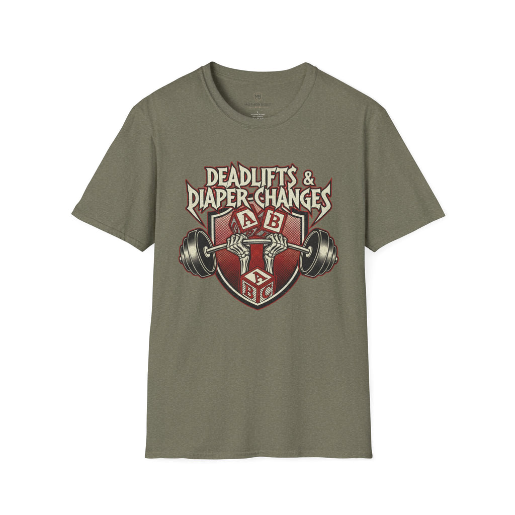 Deadlifts & Diaper Changes T-Shirt