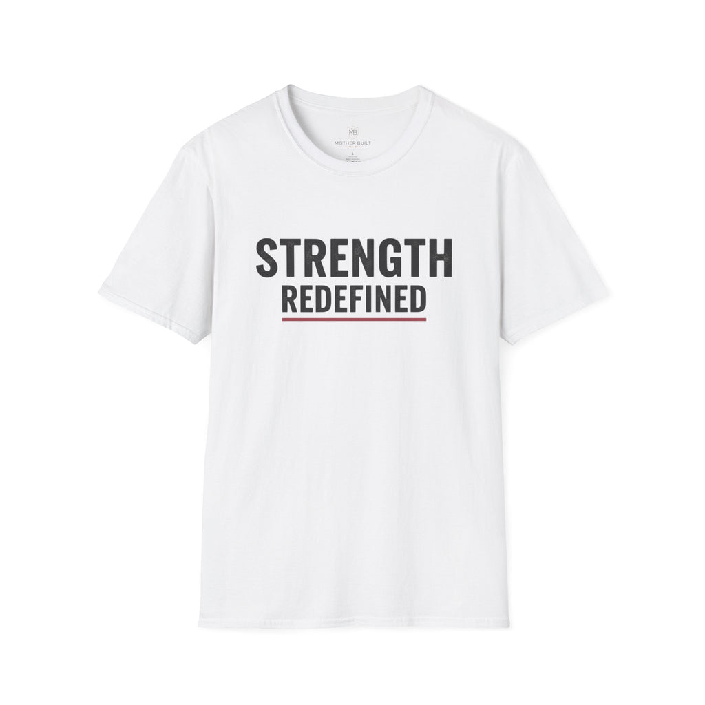 Strength Redefined T-Shirt