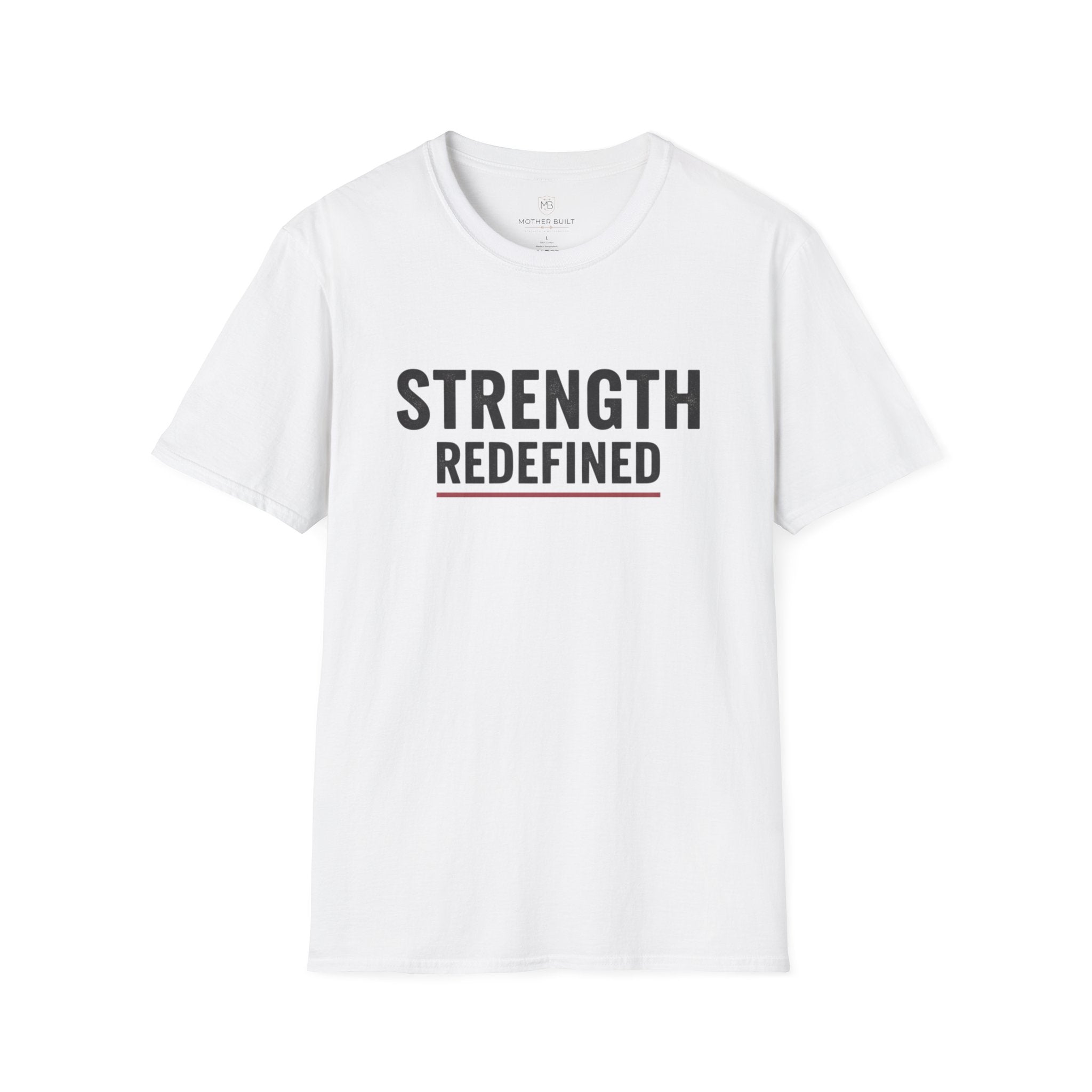 Strength Redefined T-Shirt