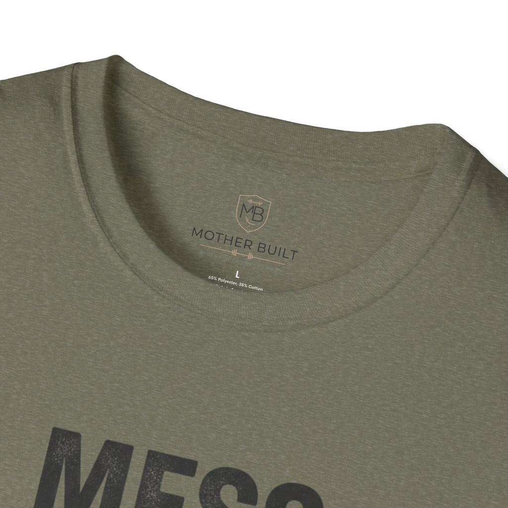 Mess Around & Find Out T-Shirt