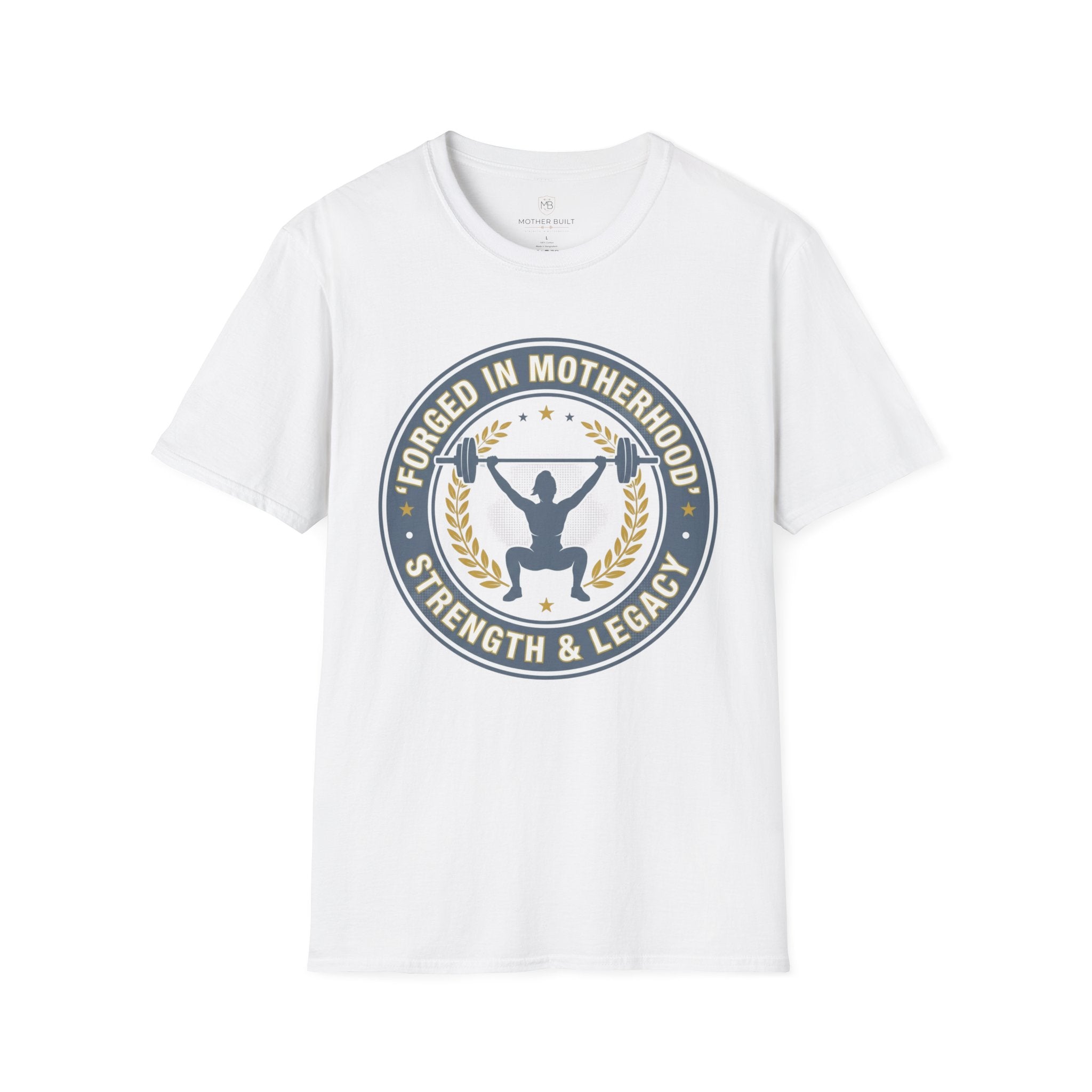 Forged in Motherhood T-Shirt