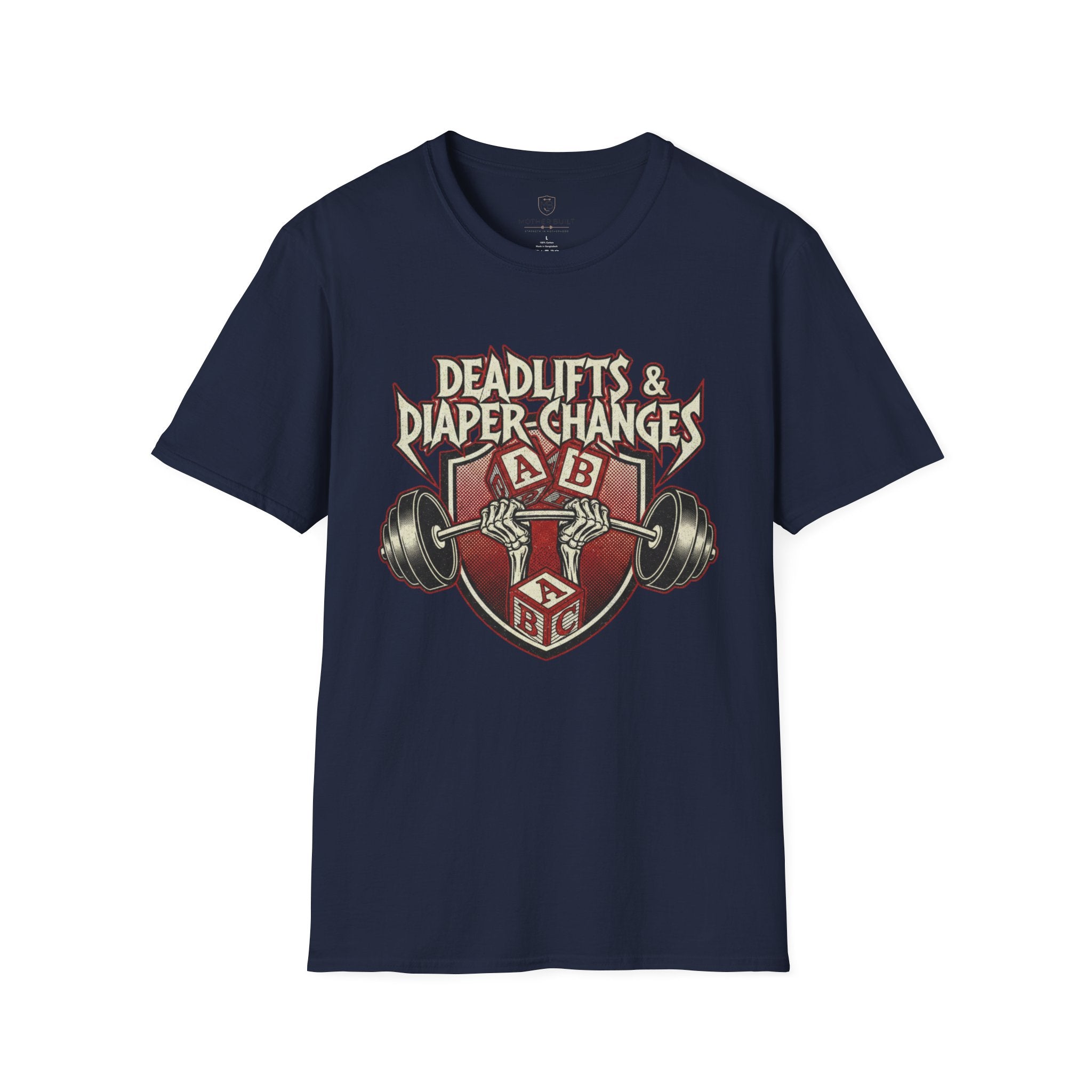 Deadlifts & Diaper Changes T-Shirt