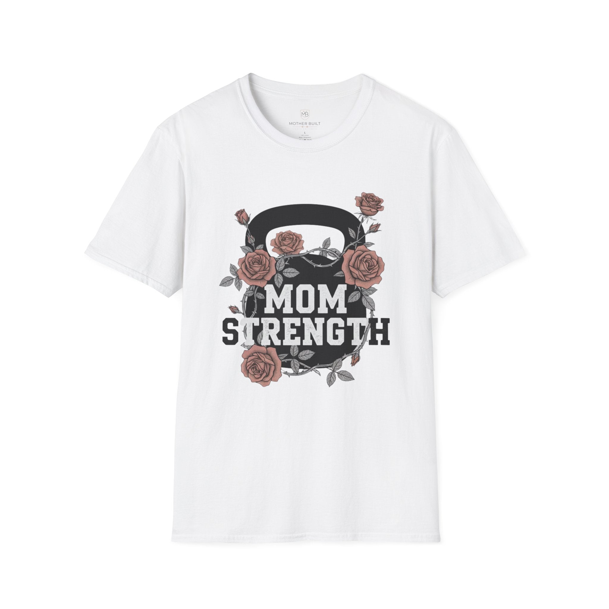 Mom Strength T-Shirt