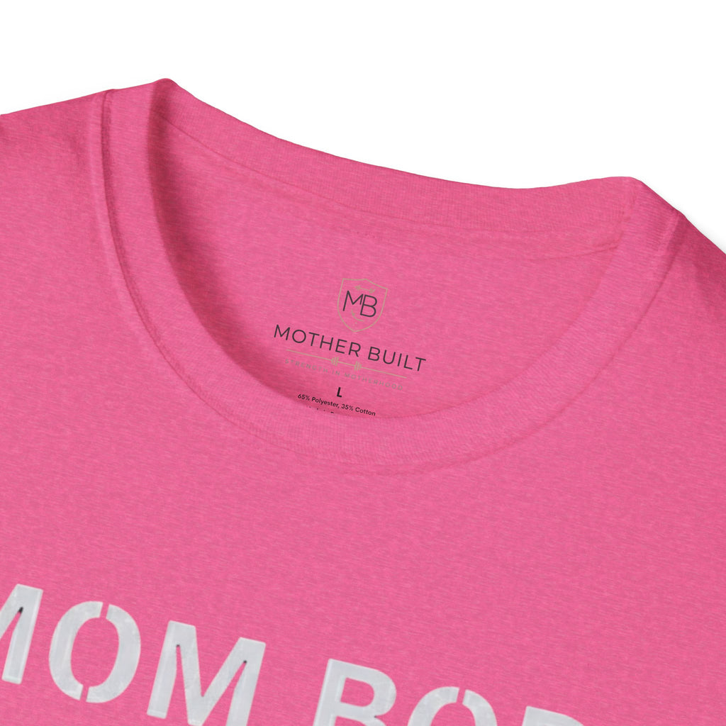 Mom Bod Rebuilt T-Shirt