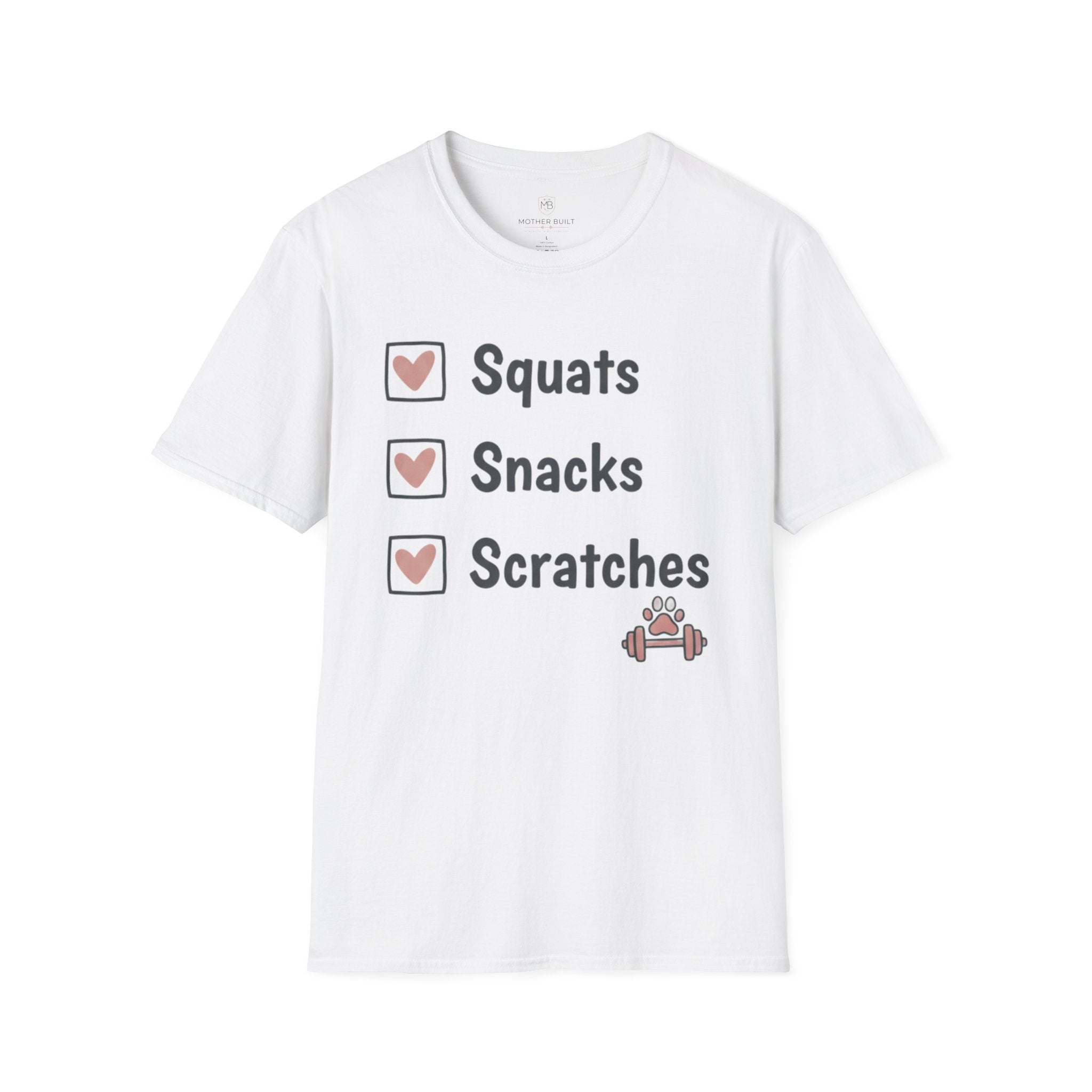 Squats Snacks Scratches T-Shirt