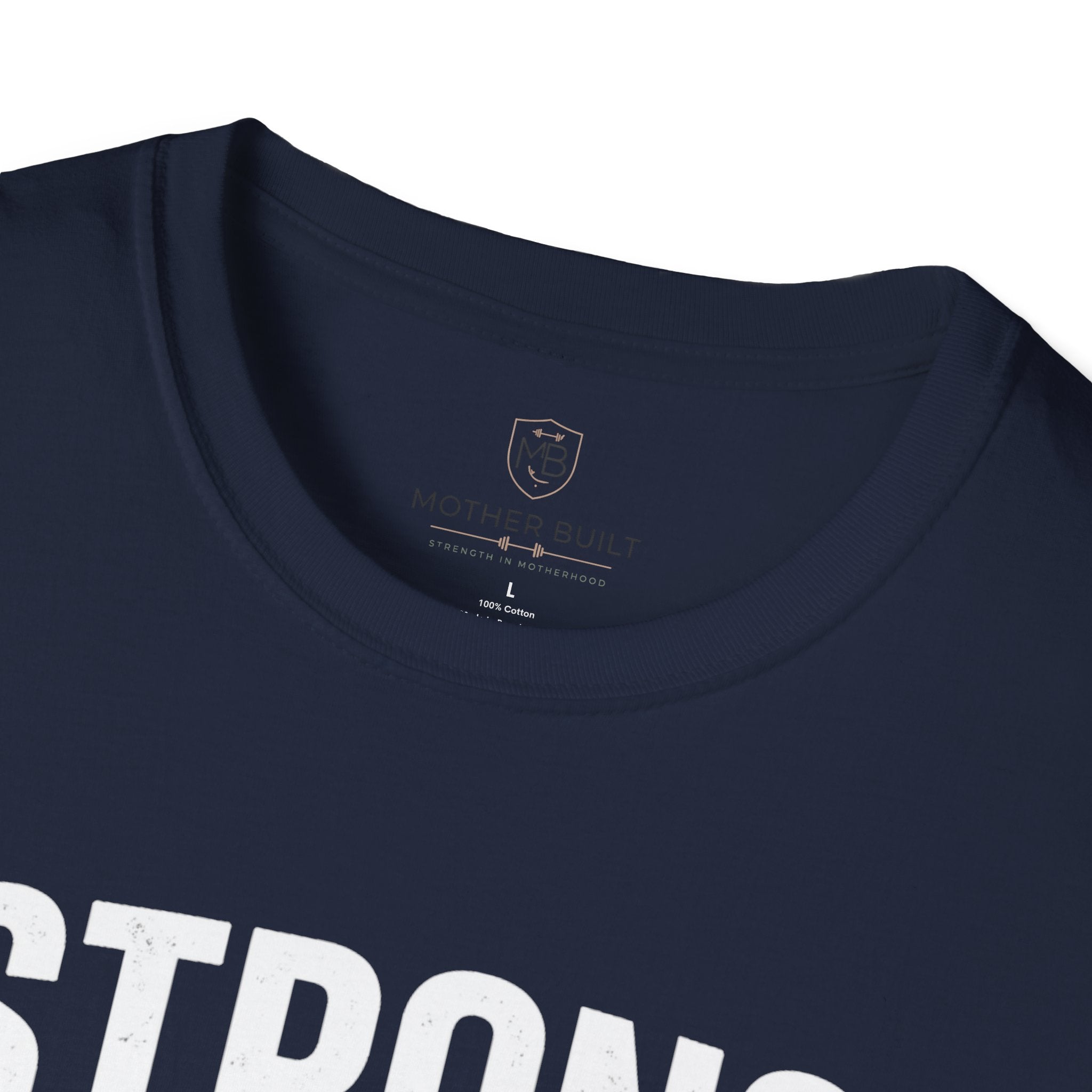 Strong As A Mother T-Shirt