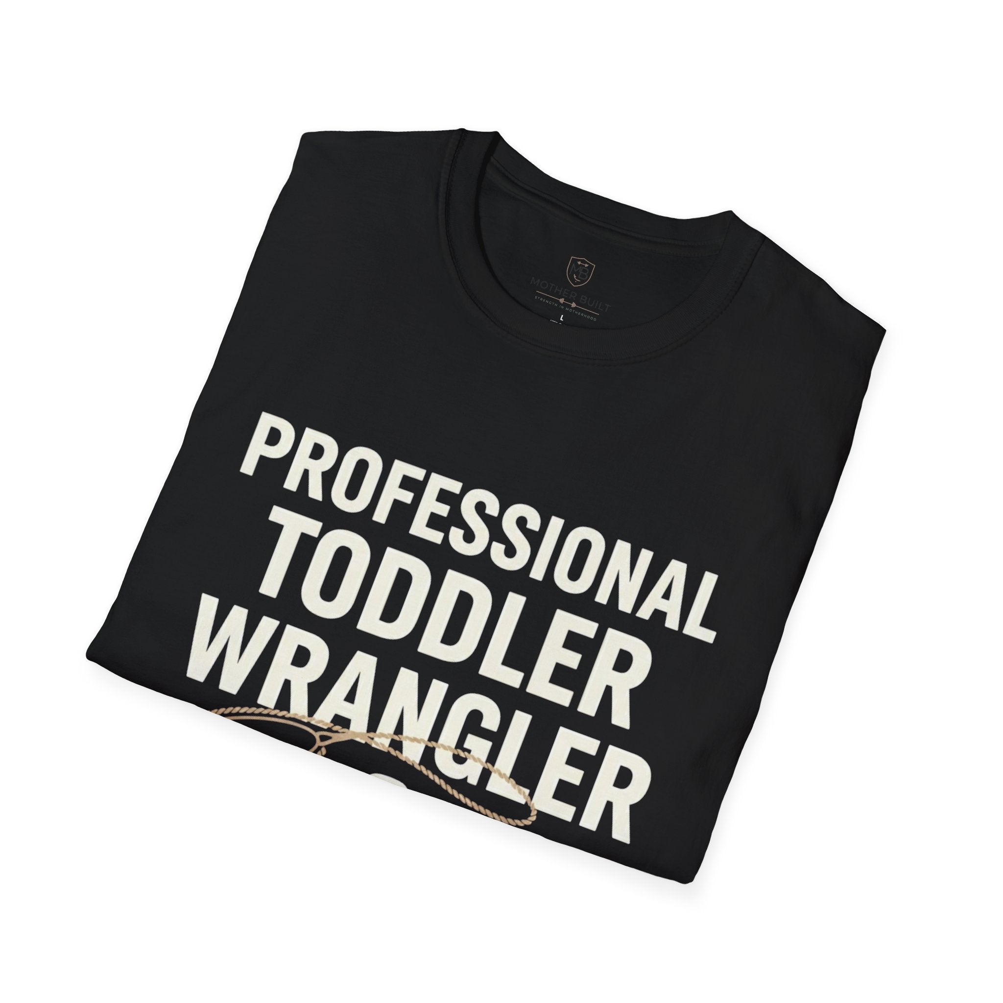 Professional Toddler Wrangler T-Shirt