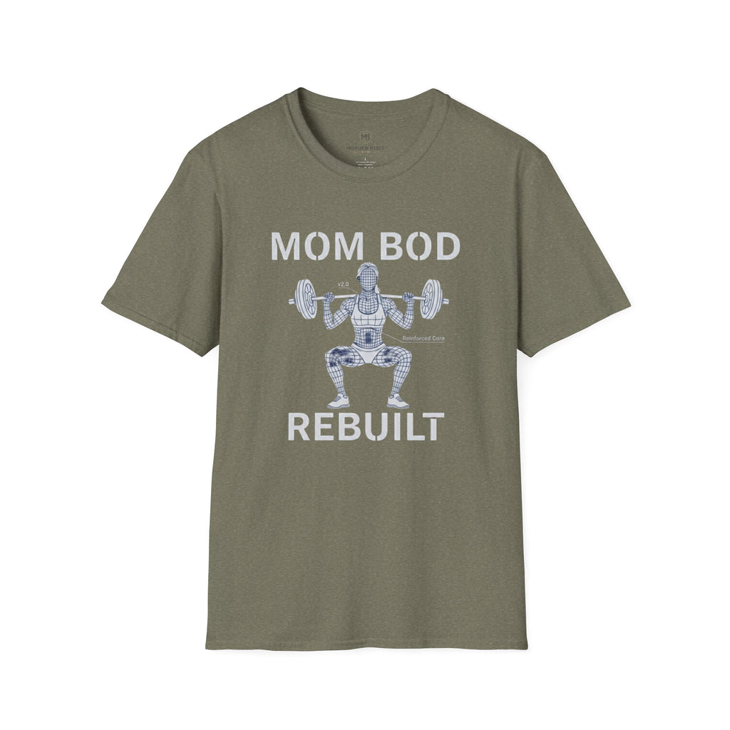 Mom Bod Rebuilt T-Shirt